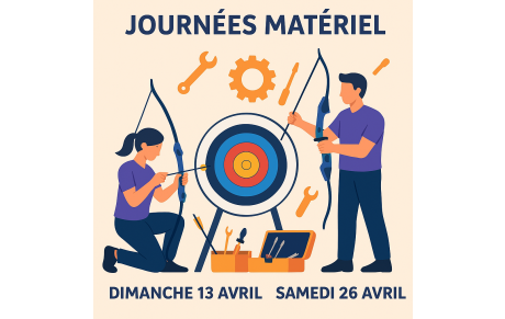 Journées Matériel au Club – Dimanche 13 et Samedi 26 avril 2025 🎯🔧